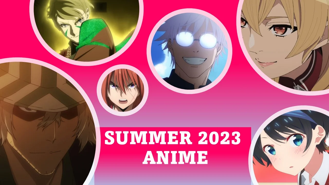 Top 5 Anime To Watch In Summer 2023 Anime Alert