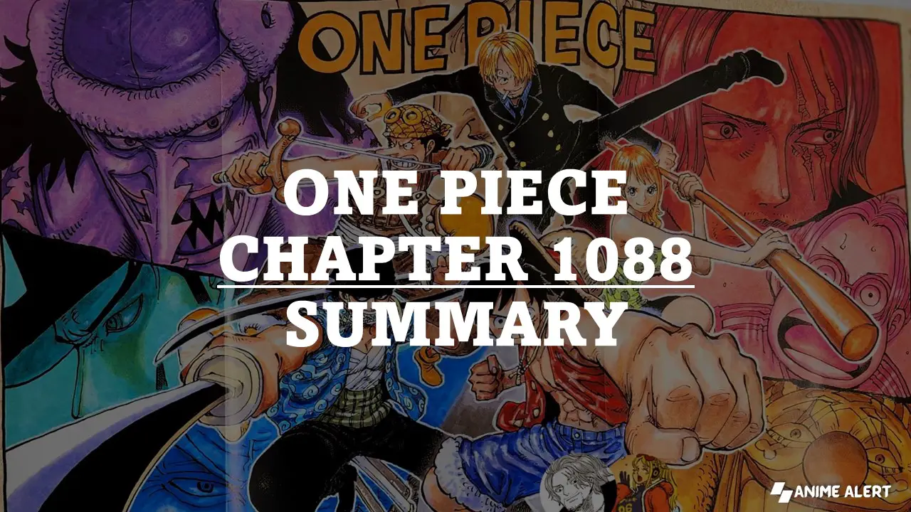 One Piece 1088 Spoilers Fr One Piece Chapter 1088 Summary: "The Last Lesson"